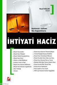 İhtiyati Haciz Nazif Kaçak