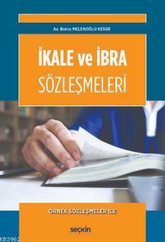 İkale ve İbra Sözleşmeleri - Burcu Melekoğlu Keser | Yeni ve İkinci El