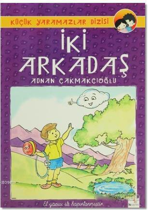 İki Arkadaş - A. Adnan Çakmakçıoğlu- | Yeni ve İkinci El Ucuz Kitabın 