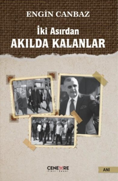 İki Asırdan Akılda Kalanlar - Engin Canbaz | Yeni ve İkinci El Ucuz Ki