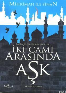 İki Cami Arasında Aşk - Asyacan Nermin Devrimci | Yeni ve İkinci El Uc