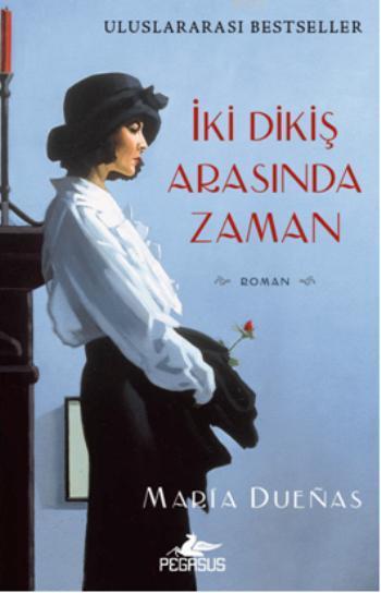 İki Dikiş Arasında Zaman - Maria Duenas | Yeni ve İkinci El Ucuz Kitab