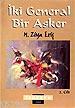 İki General Bir Asker Cilt: 2 - M. Ziya Eriş | Yeni ve İkinci El Ucuz 