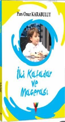 İki Kafadar ve Macerası - Pars Onur Karabulut | Yeni ve İkinci El Ucuz