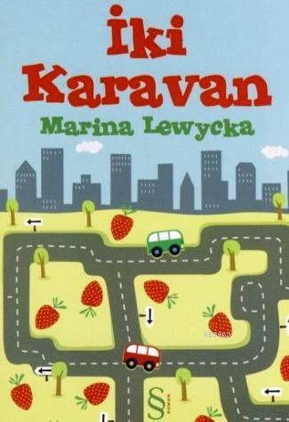 İki Karavan - Marina Lewycka | Yeni ve İkinci El Ucuz Kitabın Adresi