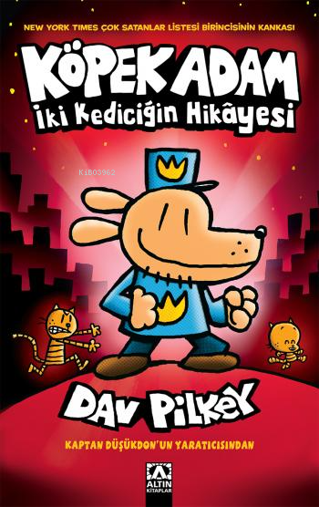 Iki Kediciğin Hikayesi - Dav Pilkey | Yeni ve İkinci El Ucuz Kitabın A