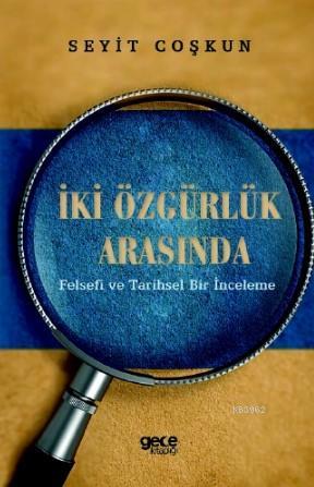 İki Özgürlük Arasında - seyit coşkun | Yeni ve İkinci El Ucuz Kitabın 