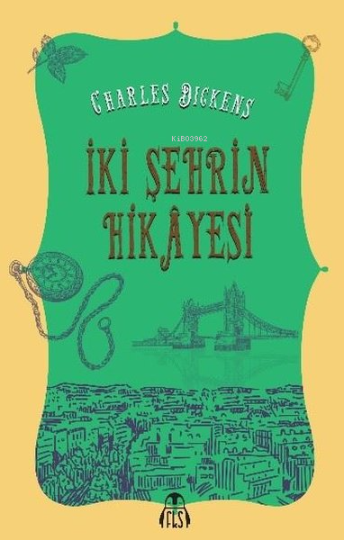 İki Şehrin Hikayesi - Charles Dickens | Yeni ve İkinci El Ucuz Kitabın