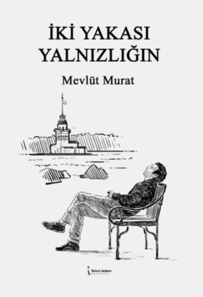 İki Yakası Yalnızlığın - Mevlüt Murat | Yeni ve İkinci El Ucuz Kitabın