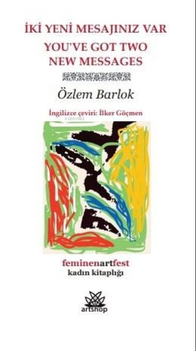 İki Yeni Mesajınız Var - Özlem Barlok | Yeni ve İkinci El Ucuz Kitabın