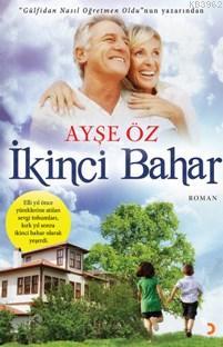 İkinci Bahar - Ayşe Öz | Yeni ve İkinci El Ucuz Kitabın Adresi