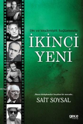 İkinci Yeni - Sait Soysal | Yeni ve İkinci El Ucuz Kitabın Adresi