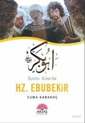 İkinin İkincisi Hz. Ebubekir - Cuma Karakoç | Yeni ve İkinci El Ucuz K