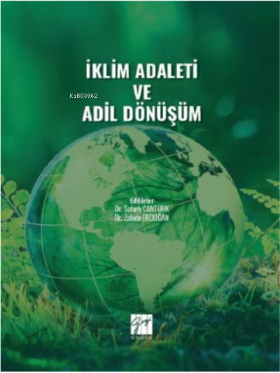 İklim Adaleti ve Adil Dönüşüm - Safure Cantürk | Yeni ve İkinci El Ucu