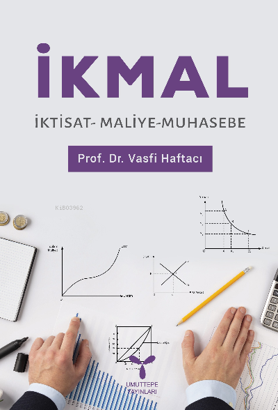 İkmal İktisat Maliye Muhasebe - Vasfi Haftacı | Yeni ve İkinci El Ucuz