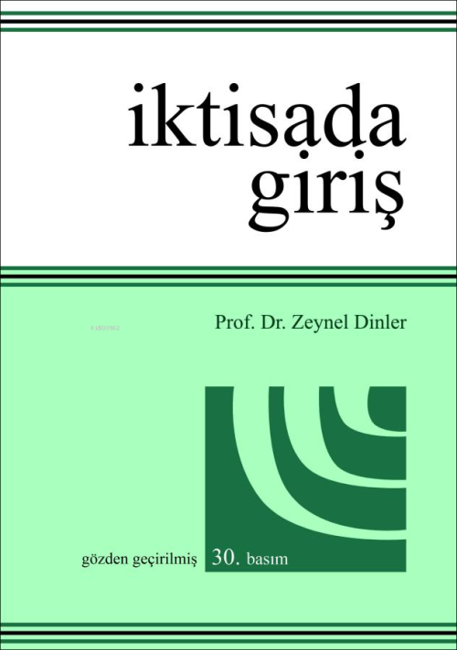 İktisada Giriş - Zeynel Dinler | Yeni ve İkinci El Ucuz Kitabın Adresi