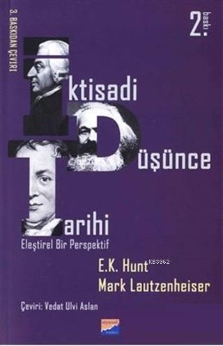 İktisadi Düşünce Tarihi Eleştirel Bir Perspektif - Mark Lautzenheiser 