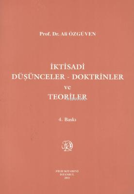 İktisadi Düşünceler - Doktrinler ve Teoriler - Ali Özgüven | Yeni ve İ