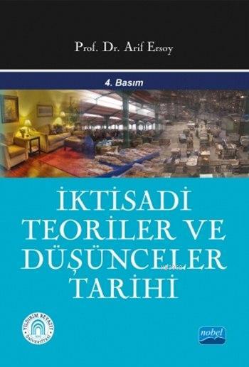 İktisadi Teoriler ve Düşünceler Tarihi - Arif Ersoy | Yeni ve İkinci E