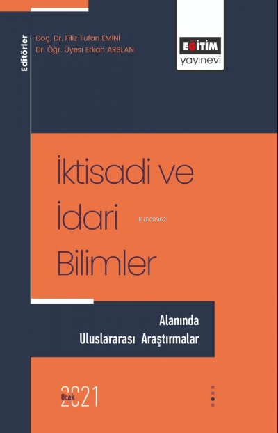 İktisadi ve İdari Bilimler Alanında Uluslararası Araştırmalar - Filiz 