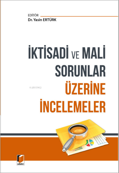 İktisadi ve Mali Sorunlar Üzerine İncelemeler - Yasin Ertürk | Yeni ve