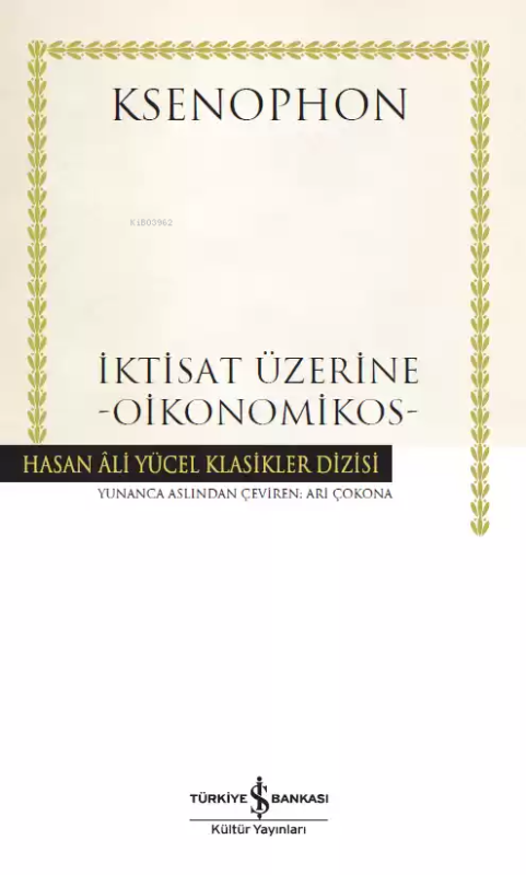 İktisat Üzerine - Oikonomikos (Ciltli) - Ksenophon | Yeni ve İkinci El