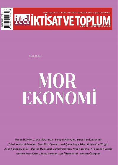 İktisat ve Toplum Dergisi 146. Sayı: ;Mor Ekonomi - Ömer Faruk Çolak |