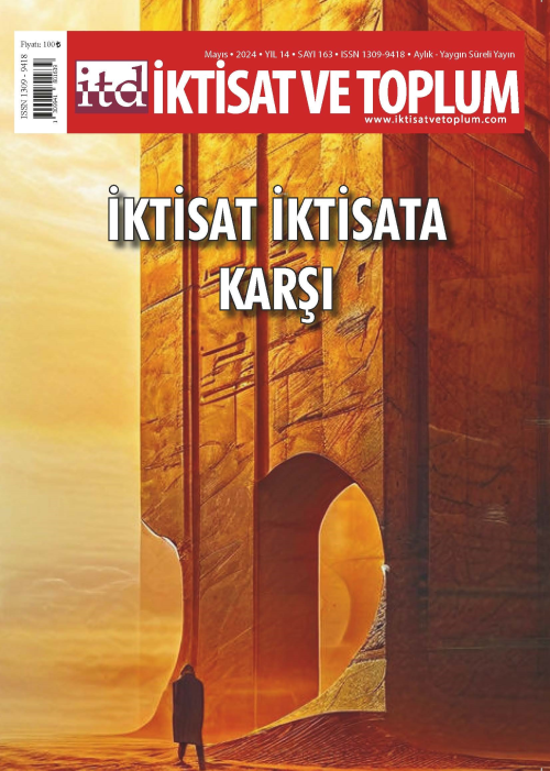 İktisat ve Toplum Dergisi 163. Sayı İktisat İktisada Karşı - Ömer Faru