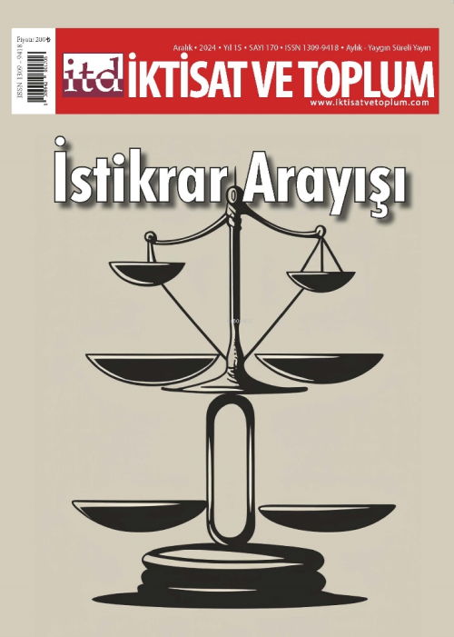 İktisat ve Toplum Dergisi 170. Sayı İstikrar Arayışı - Ömer Faruk Çola