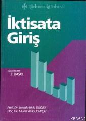 İktisata Giriş - Murat Ali Dulupçu | Yeni ve İkinci El Ucuz Kitabın Ad