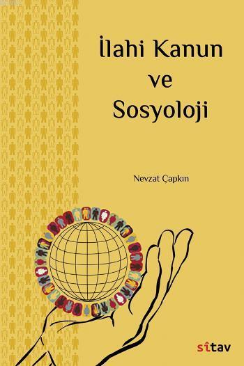 İlahi Kanun ve Sosyoloji - Nevzat Çapkın- | Yeni ve İkinci El Ucuz Kit