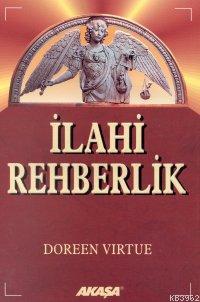 İlahi Rehberlik - Doreen Virtue | Yeni ve İkinci El Ucuz Kitabın Adres