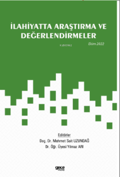 İlahiyatta Araştırma ve Değerlendirmeler - Yılmaz Arı | Yeni ve İkinci