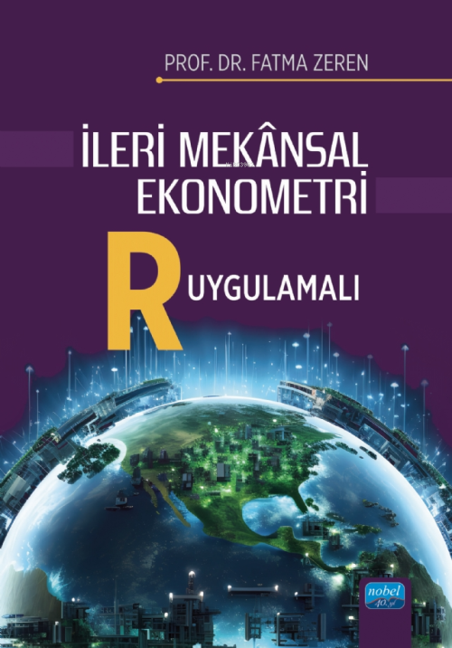 İleri Mekansal Ekonometri R Uygulamalı - Fatma Zeren | Yeni ve İkinci 