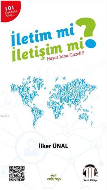 İletim mi? İletişim mi? - İlker Ünal | Yeni ve İkinci El Ucuz Kitabın 