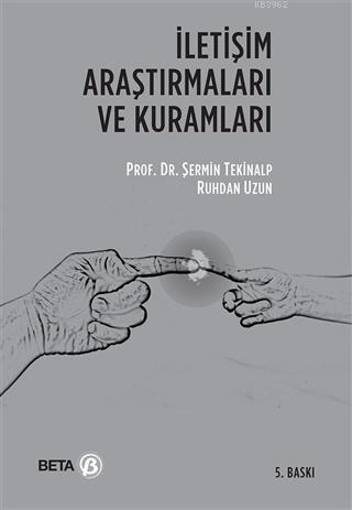 İletişim Araştırmaları ve Kuramları - Şermin Tekinalp | Yeni ve İkinci