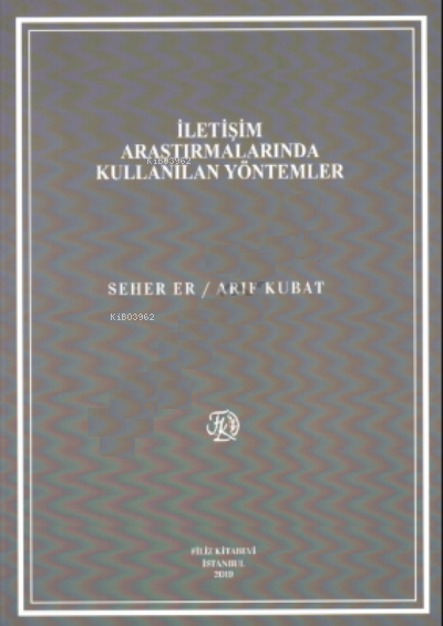 İletişim Araştırmalarında Kullanılan Yöntemler - Seher Er | Yeni ve İk