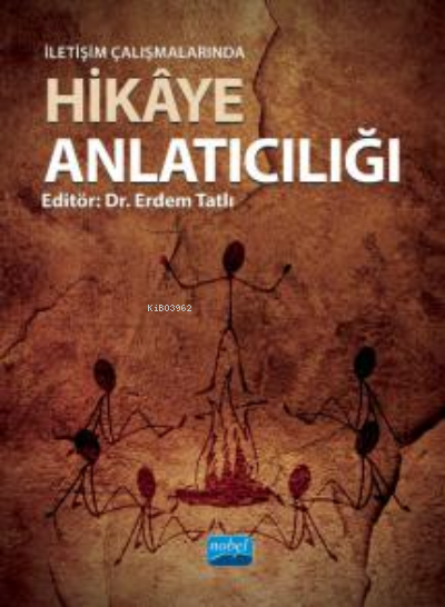 İletişim Çalışmalarında Hikaye Anlatıcılığı - Erdem Tatlı | Yeni ve İk