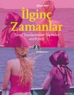 İlginç Zamanlar - Ayhan Aktar | Yeni ve İkinci El Ucuz Kitabın Adresi