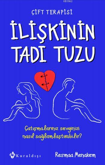 İlişkinin Tadı Tuzu - Resmaa Menakem | Yeni ve İkinci El Ucuz Kitabın 