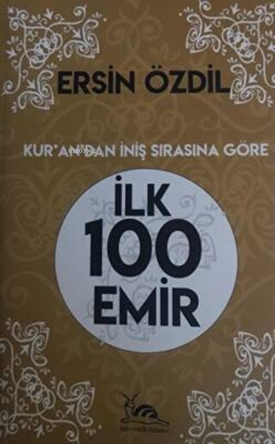 İlk 100 Emir - Ersin Özdil | Yeni ve İkinci El Ucuz Kitabın Adresi