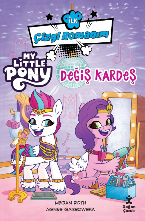 İlk Çizgi Romanım;My Little Pony-Değiş Kardeş - Megan Roth | Yeni ve İ