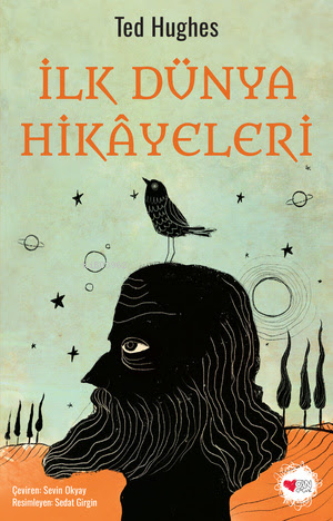 İlk Dünya Hikayeleri - Ted Hughes | Yeni ve İkinci El Ucuz Kitabın Adr