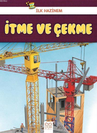 İlk Hazinem İtme ve Çekme - Denise Ryan | Yeni ve İkinci El Ucuz Kitab