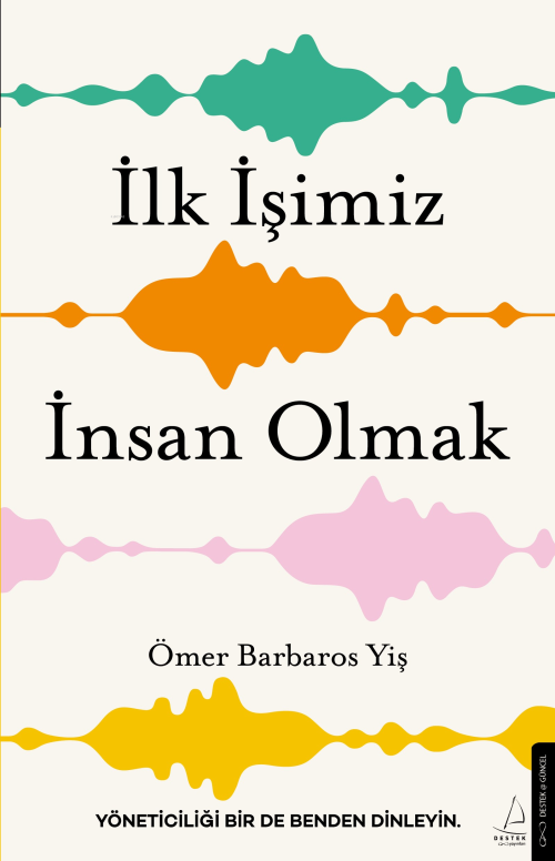 İlk İşimiz İnsan Olmak - Ömer Barbaros Yiş | Yeni ve İkinci El Ucuz Ki