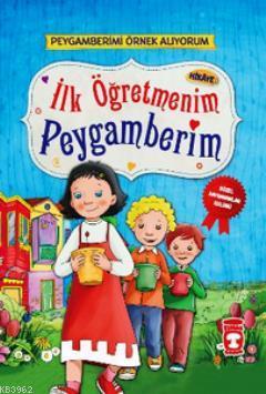 İlk Öğretmenim Peygamberim - Nur Kutlu | Yeni ve İkinci El Ucuz Kitabı