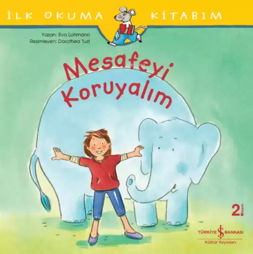 İlk Okuma Kitabım - Mesafeyi Koruyalım - Eva Lohmann | Yeni ve İkinci 