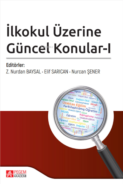 İlkokul Üzerine Güncel Konular-I - Z. Nurdan Baysal | Yeni ve İkinci E