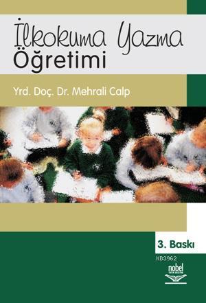 İlkokuma Yazma Öğretimi - Mehrali Calp | Yeni ve İkinci El Ucuz Kitabı