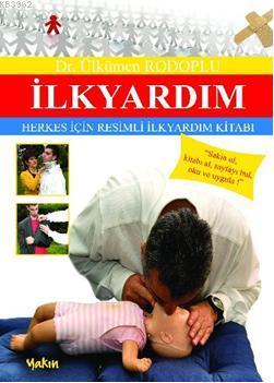 İlkyardım - Ülkümen Rodoplu | Yeni ve İkinci El Ucuz Kitabın Adresi